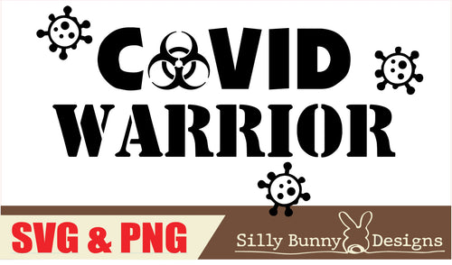 COVID WARRIOR SVG & PNG